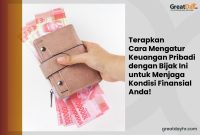 Tips Mengelola Keuangan Pribadi Dengan Bijak