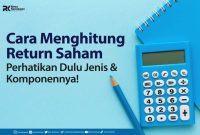 Cara Menghitung Return Investasi Dengan Benar
