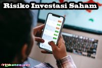 Apa Saja Risiko Dalam Berinvestasi Saham