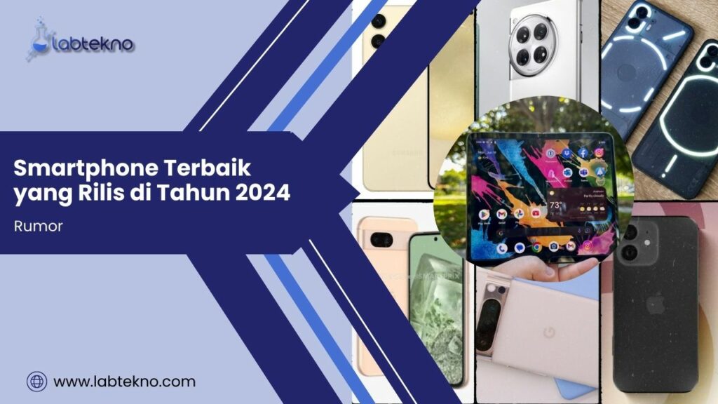 Perbandingan Smartphone Terbaik Tahun Ini