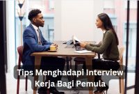 Persiapan Yang Harus Dilakukan Sebelum Interview Kerja