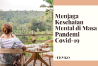 Bagaimana Cara Menjaga Kesehatan Mental Di Masa Pandemi